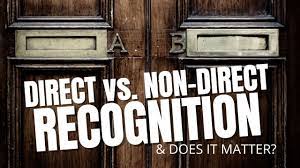 Check spelling or type a new query. Direct Recognition Vs Non Direct Recognition Does It Matter