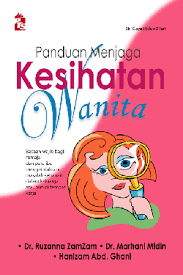 Sinopsis buku secara menyeluruh tanpa mengandung spoiler. Panduan Menjaga Kesihatan Wanita Buku Pts
