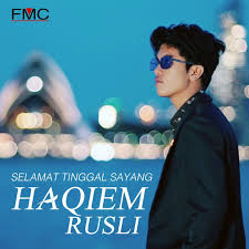 Haqiem rusli , omar k , ikhwan fatanna & aman ra. Haqiem Rusli Selamat Tinggal Sayang Lyrics Musixmatch