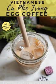 How To Make Vietnamese Egg Coffee Ca Phe Trung Recipe Eat Well Explore Often Recipe Coffee Recipes Vietnamese Coffee Recipe Eat On A Budget