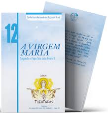 A Virgem Maria segundo o Papa São João Paulo II