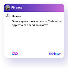 You will receive this invite immediately after purchasing. Does Anyone Have Access To Clubhouse App Who Can Send An Invite Fishbowl