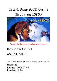 It is the first installment in the cats & dogs film series. Cats Dogs 2001 Online Streaming 1080p Best Action Comedy Movie
