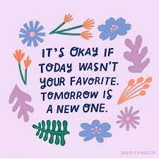 Tomorrow Is A New Day A Fresh Start New Day Quotes Tomorrow Is A New Day Positive Quotes