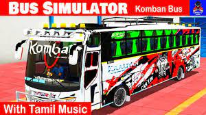 Touch device users can explore by. Bus Simulator With Tamil Music Komban Bus Games Tv Tamil Youtube