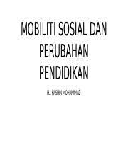 Pengertian mobilitas sosial, status, bentuk, jenis, faktor pendorong dan arah saluran : Mobiliti Sosial Dan Perubahan Pendidikan V2 Pptx Mobiliti Sosial Dan Perubahan Pendidikan Hj Hashin Mohammad Konsep Mobiliti Sosial U2022 Pergerakan Course Hero