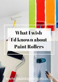 Quality Matters When Choosing Paint Rollers Paint Roller Best Paint Sprayer Cool Paintings