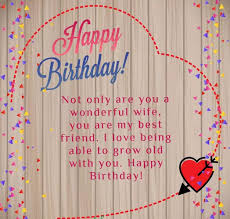 Happy Birthday Wishes For Close Friend Female Birthday Wishes For Best Friend Girl Emotional Happy Birthday Friend Birthday Wishes For Wife Happy Birthday Fun