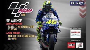 Kenalin gue admin baru disini. Live Streaming Trans7 Motogp Valencia 2018 Pukul 18 00 Wib Lewat Ponsel Tribunnews Com Mobile