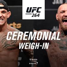 How much does conor mcgregor weigh? Ufc 264 Dustin Poirier Vs Conor Mcgregor Ceremonial Weigh In Live Stream Video Mmamania Com