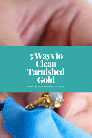 This week's finds (clockwise from top. 5 Ways To Clean Tarnished Gold