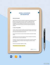 Sap) to process business transactions, like accounts payable and receivable, disbursements, expense vouchers and receipts. Payroll Accountant Job Description Template Free Pdf Google Docs Word Pdf Template Net Accounting Jobs Job Description Template Job Description