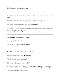 Dengan dilengkapi oleh kosakata ini, anda pasti akan lebih menikmati liburan anda di negara korea. Contoh Kosakata Bahasa Korea Halus