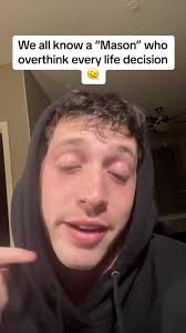 Mason Horne Overthinking