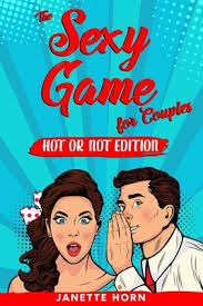 Pixie dust, magic mirrors, and genies are all considered forms of cheating and will disqualify your score on this test! The Sexy Game For Couples Hot Or Not Edition A Sexy Quiz Of Naughty Questions And Revealing Answers For A Great Night With Your Partner By Janette Horn