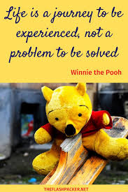 There are many winnie the pooh quotes that highlight friendship and getting along with others, and these quotes remind us about listening and patience. 70 Life Journey Quotes That Will Inspire You