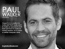 Paul Walker Quotes Inspirational Quotes