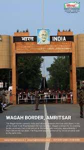 Wagah Border Amritsar The Wagah Border Connects India And Pakistan Between Amritsar And Lahore It Li Cool Places To Visit Tour Packages Himachal Pradesh