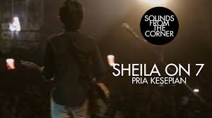 Sheila On 7 Pria Kesepian Sounds From The Corner Live 17 Youtube