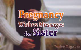 One reason i used to steal my sister's magazines w. Pregnancy Wishes For Sister Congratulations Messages Wishesmsg