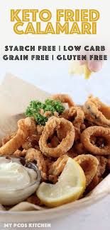 My Pcos Kitchen Keto Fried Calamari These Delicious Squid Rings Are Gluten Free Starch Free And Grain Free They D Fried Calamari Recipes Calamari Recipes