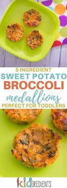 5 Ingredient Sweet Potato And Broccoli Medallions Recipe Baby Food Recipes Healthy Toddler Meals Weaning Recipes
