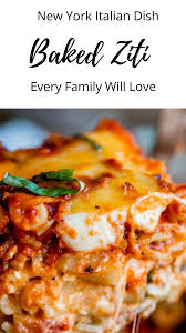 New York Style Italian Baked Ziti Easy Baked Ziti Baked Ziti Large Family Meals