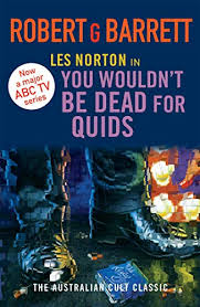 You Wouldn T Be Dead For Quids A Les Norton Novel 1 Kindle Edition By Barrett Robert Literature Fiction Kindle Ebooks Amazon Com