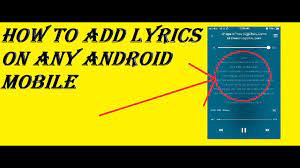 How To Add Lyrics On Any Android Mobile On Your Default Music Player Youtube