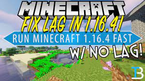 How To Run Minecraft 1 16 4 Fast With No Lag Youtube