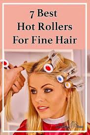 It's steam technology gives it the power to curl long hair and hold the since long hair weighs more than shorter hair, it usually pulls out the curls much faster. 7 Best Hot Rollers For Fine Hair Hot Rollers Hair Fine Hair Hot Rollers