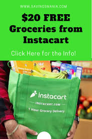 Instacart Free 20 In Groceries Coupons And Deals Savingsmania Instacart Grocery Coupons Grocery