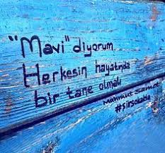 Mavi Ile Ilgili Sozler Mavi Mavi Sozleri Ozlu Sozler