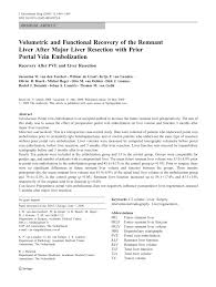 Publiek krijgt een vaste plaats toegewezen en wordt verzocht hier te. Pdf M1549 Volumetric And Functional Recovery Of The Remnant Liver After Major Liver Resection And Prior Portal Vein Embolization