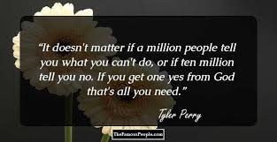 67 Notable Quotes By Tyler Perry For Every Situation In Life