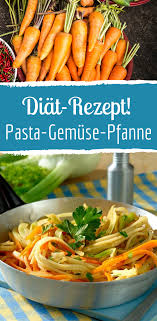 Pasta Gemuse Pfanne Rezept Rezepte Essensrezepte Eat Smarter Rezepte