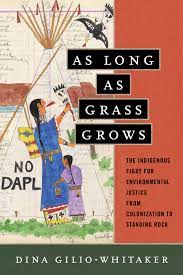 As Long As Grass Grows By Gilio Whitaker Dina Ebook