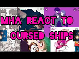 Deku cursed mha ships : Mha React To Cursed Ships Read Desc Youtube