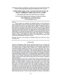 Cyber crime is any criminal act related to computers and networks which is called hacking, phishing, spamming or is used as a tool to commit an offence this article begins by defining cyber crime and then moves to a discussion of its economic and social impacts. Pdf Cybercrime In Malaysia An Exploratory Study Of Social Commerce Users And Fraud Victims