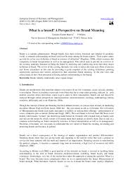 Iso brand standards add that a brand is an intangible asset that is intended to create distinctive images and associations in the minds of stakeholders. Pdf 11 What Is A Brand A Perspective On Brand Meaning Alexander Decker Academia Edu