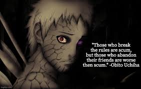 I don't care if you are one of the legendary sannin, the great shinobi of legend, i swear take one more step towards sasuke and one of us will die here!. Idk I Lost Track Heres A Naruto Quotes Imgflip