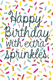 Cute Birthday Pics For Friends Happy Birthday With Extra Sprinkles Happy Birthday Wishes Quotes Cute Birthday Wishes Birthday Messages