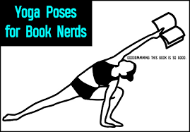 Best book on all yoga poses. Yoga Poses For Book Nerds Epic Reads