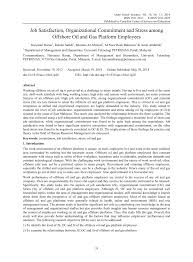 One of the first challenges of construction was anchoring the towers to the ground. Pdf Job Satisfaction Organizational Commitment And Stress Among Offshore Oil And Gas Platform Employees