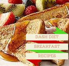 Dash Diet Collection Dash Diet Breakfast Recipe Dash Diet Recipes Dash Diet