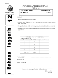 Soalan pt3 ini sebenarnya merujuk kepada pelbagai soalan dimana sgo mengumpulkan soalan peperiksaan percubaan pt3 dari seluruh negeri seperti terengganu, kelantan dan sebagainya. Jadual Percubaan Pt3 2018