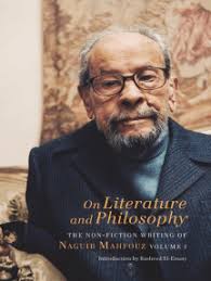 Naguib mahfouz's magnificent epic trilogy of colonial egypt appears here in one volume for the first time. Read On Literature And Philosophy Online By Naguib Mahfouz Books