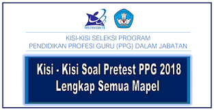 Anda berada di artikel yang tepat. Kisi Kisi Soal Pretest Ppg 2018 Penjas Sd Jawabanku Id