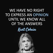 Just put two and two together. 23 Kurt Cobain Quotes Wallpaper On Wallpapersafari