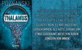 Dabei stellt sie unter anderem die spannende frage: Ursula Poznanski Thalamus